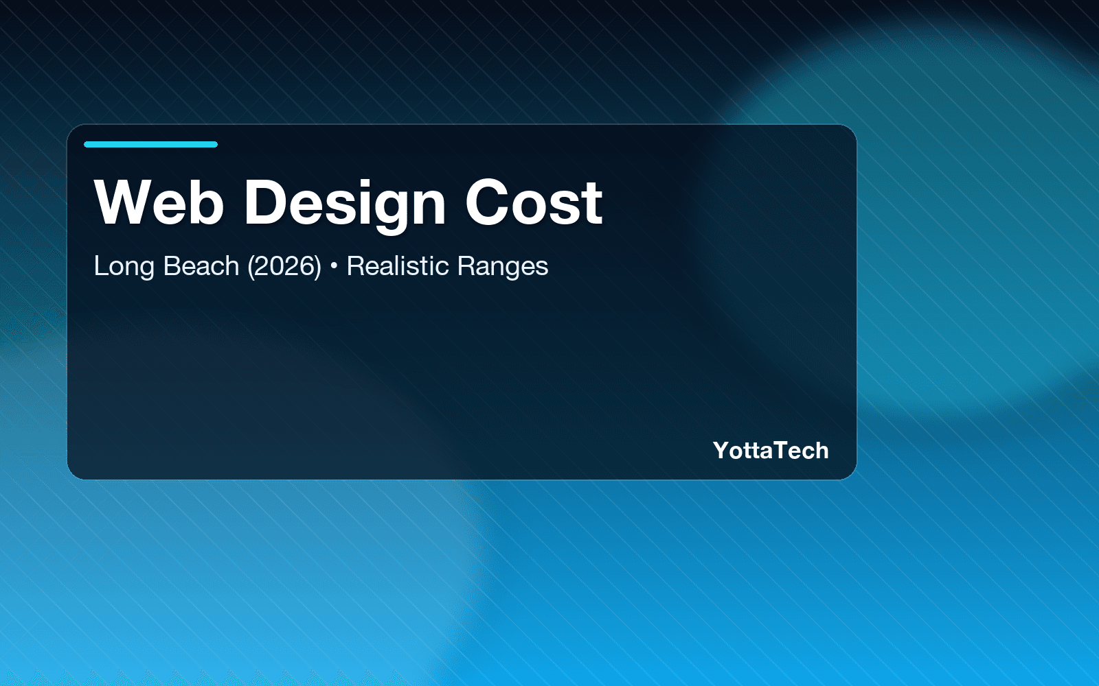 How Much Does Web Design Cost in Long Beach in 2026? Realistic Ranges (and What Changes the Price)